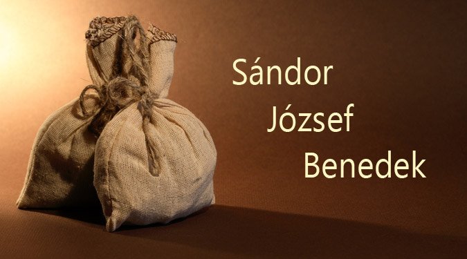 Sándor, József, Benedek, miért hozzák zsákban a meleget?