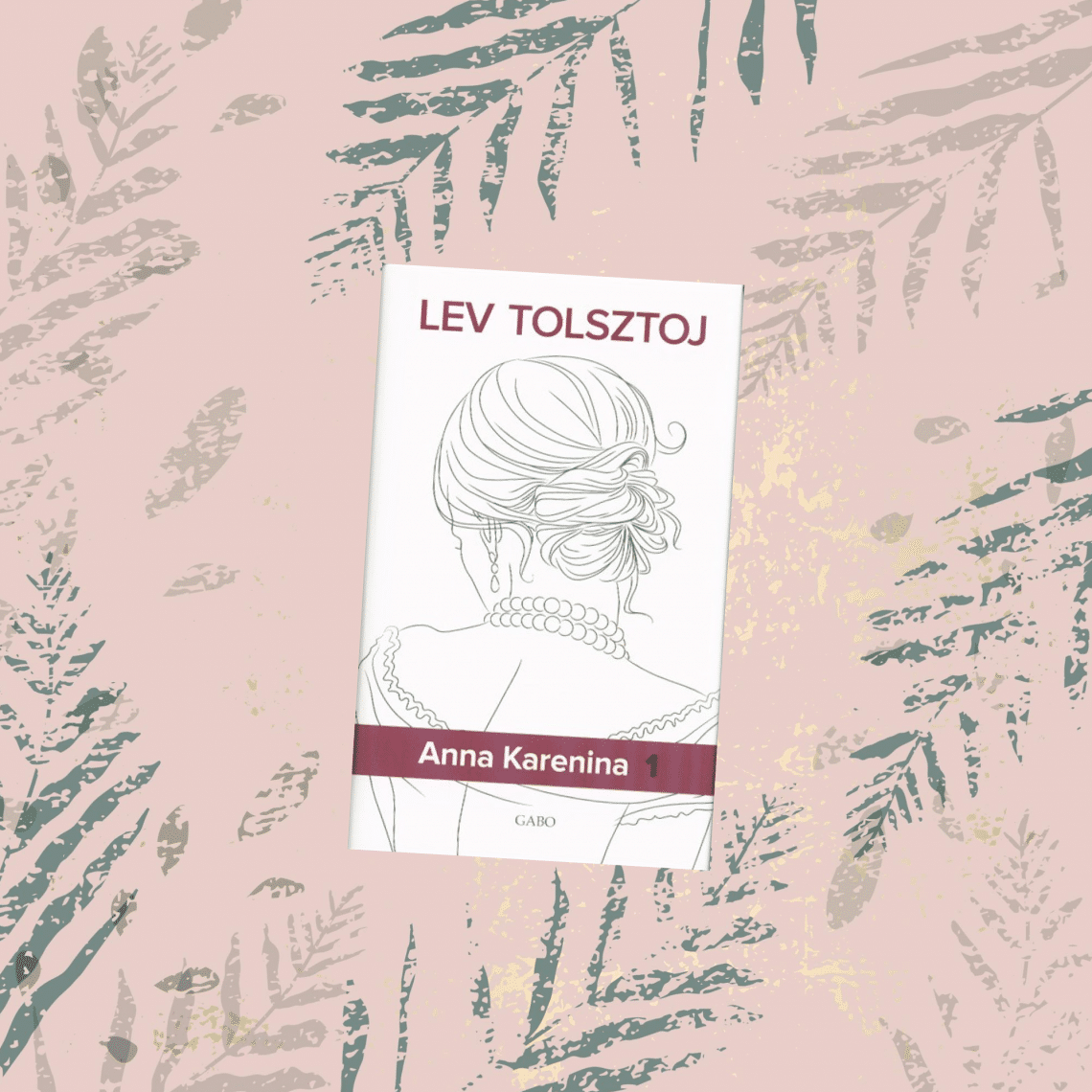 Lev Tolsztoj: Anna Karenina. (Németh László fordítása.)