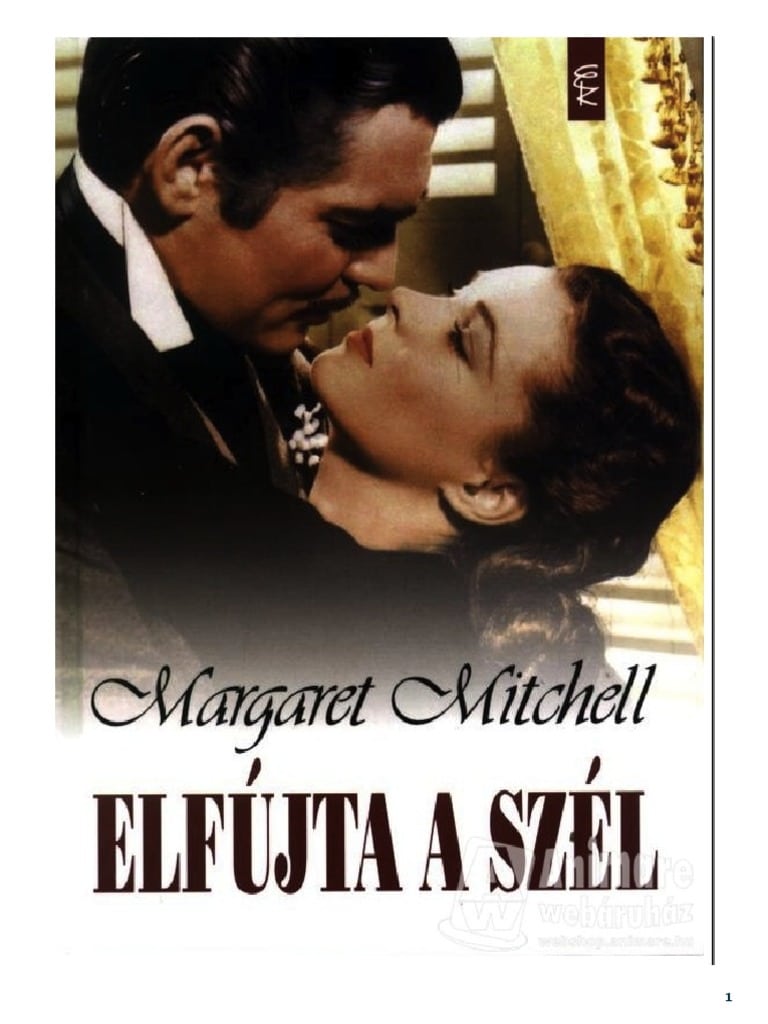 Margaret Mitchell: Elfújta a szél