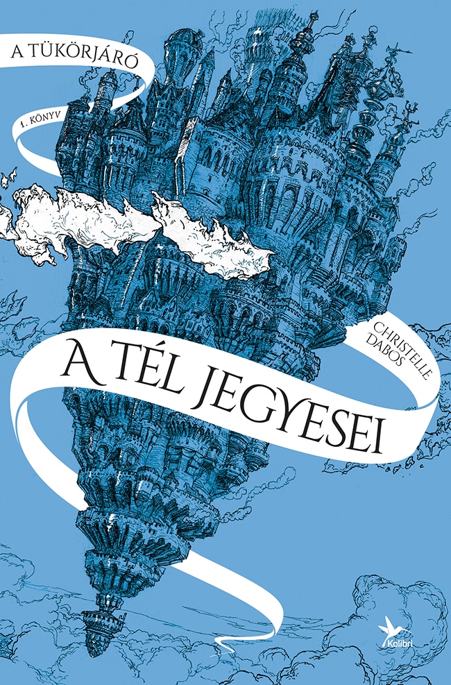 Christelle Dabos: A tél jegyesei