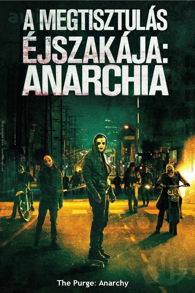 A megtisztulás éjszakája: Anarchia