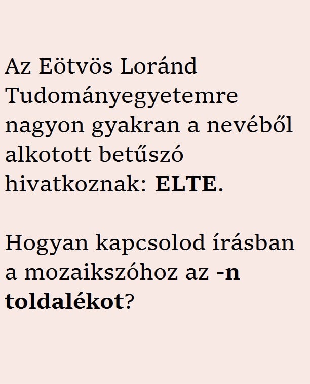 A helyes írásmód: ELTE-n.
