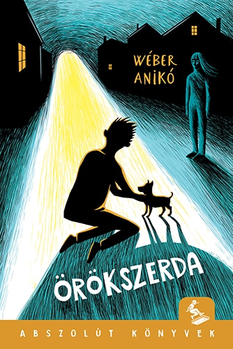 Wéber Anikó: Örökszerda