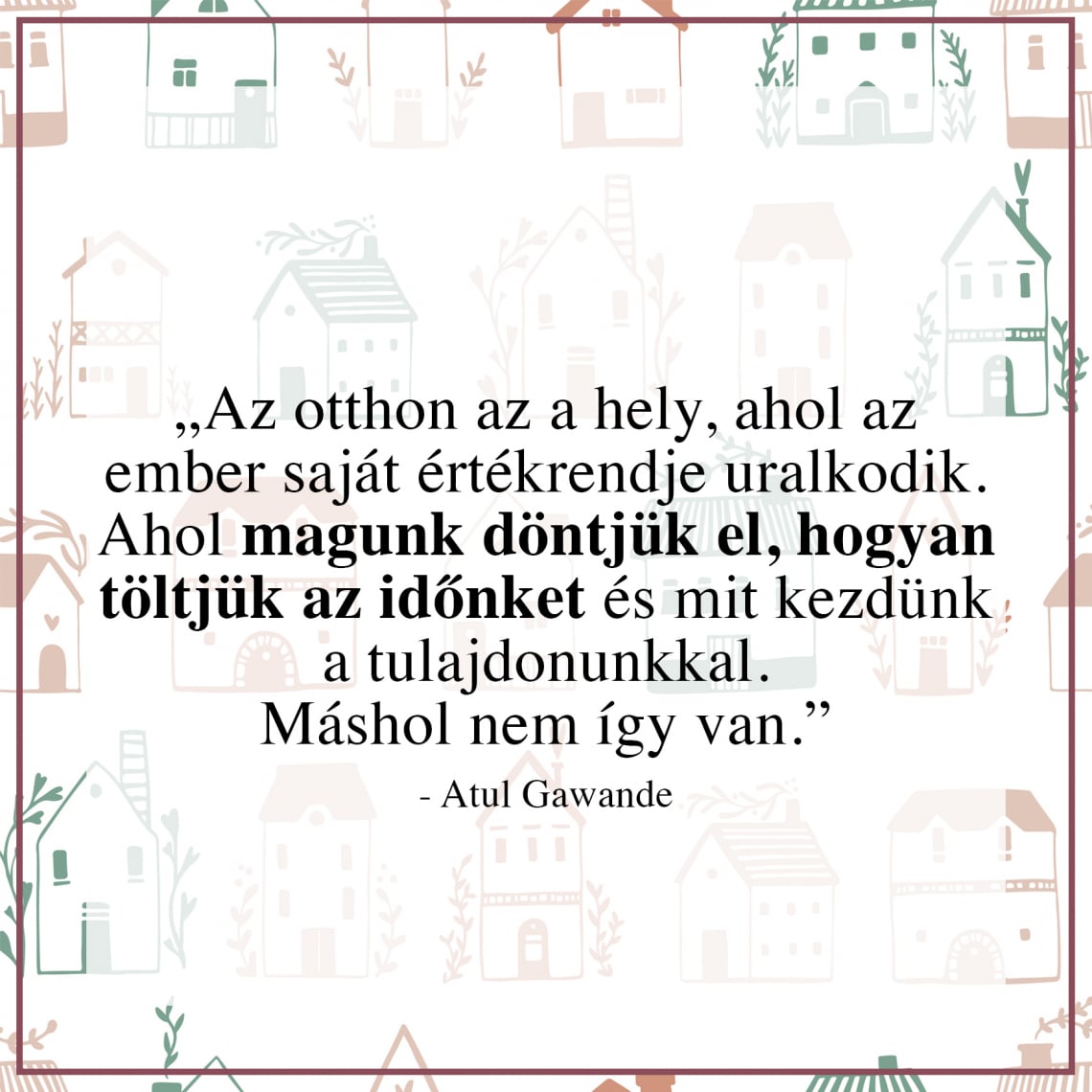 Idézetek az otthonról