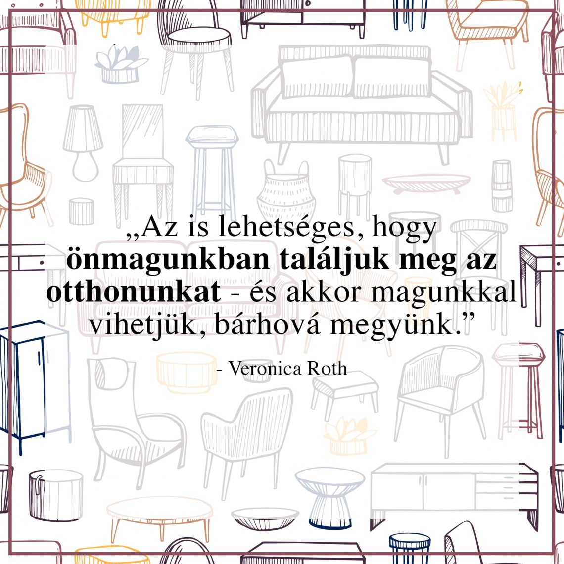 Idézetek az otthonról