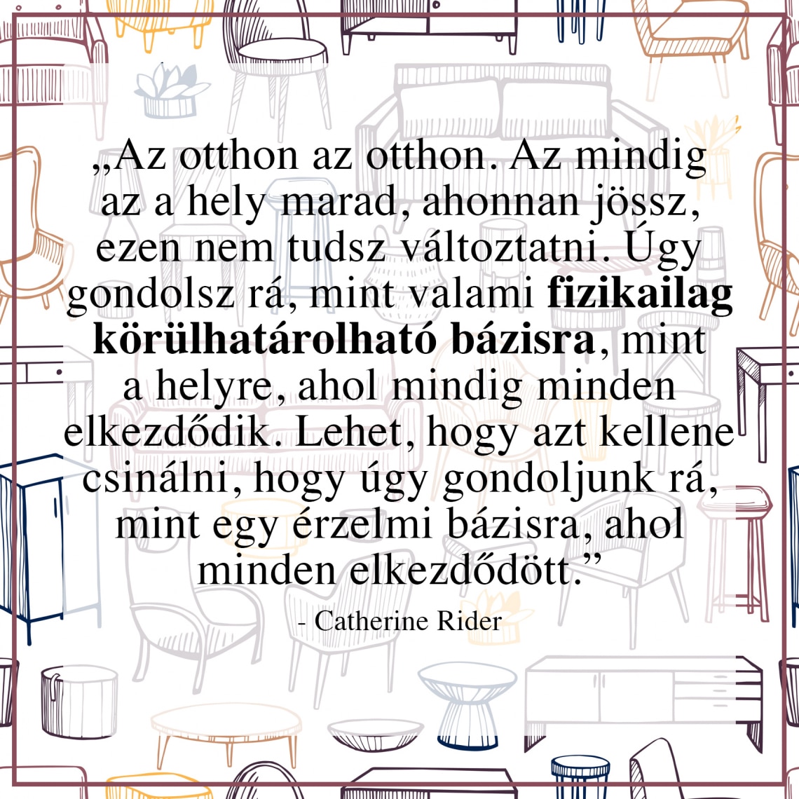 Idézetek az otthonról