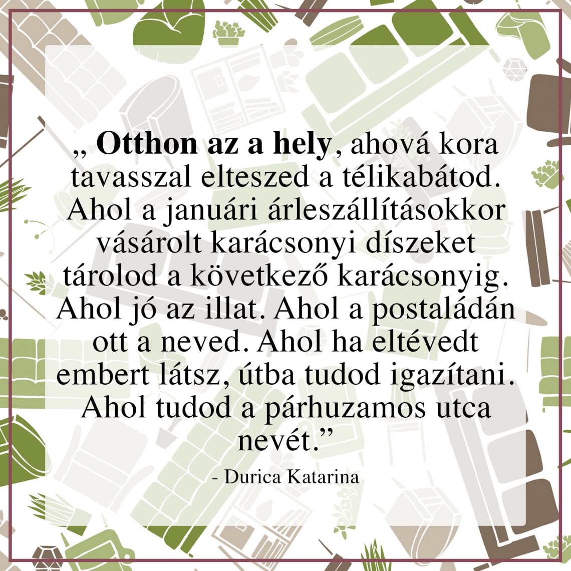 Idézetek az otthonról