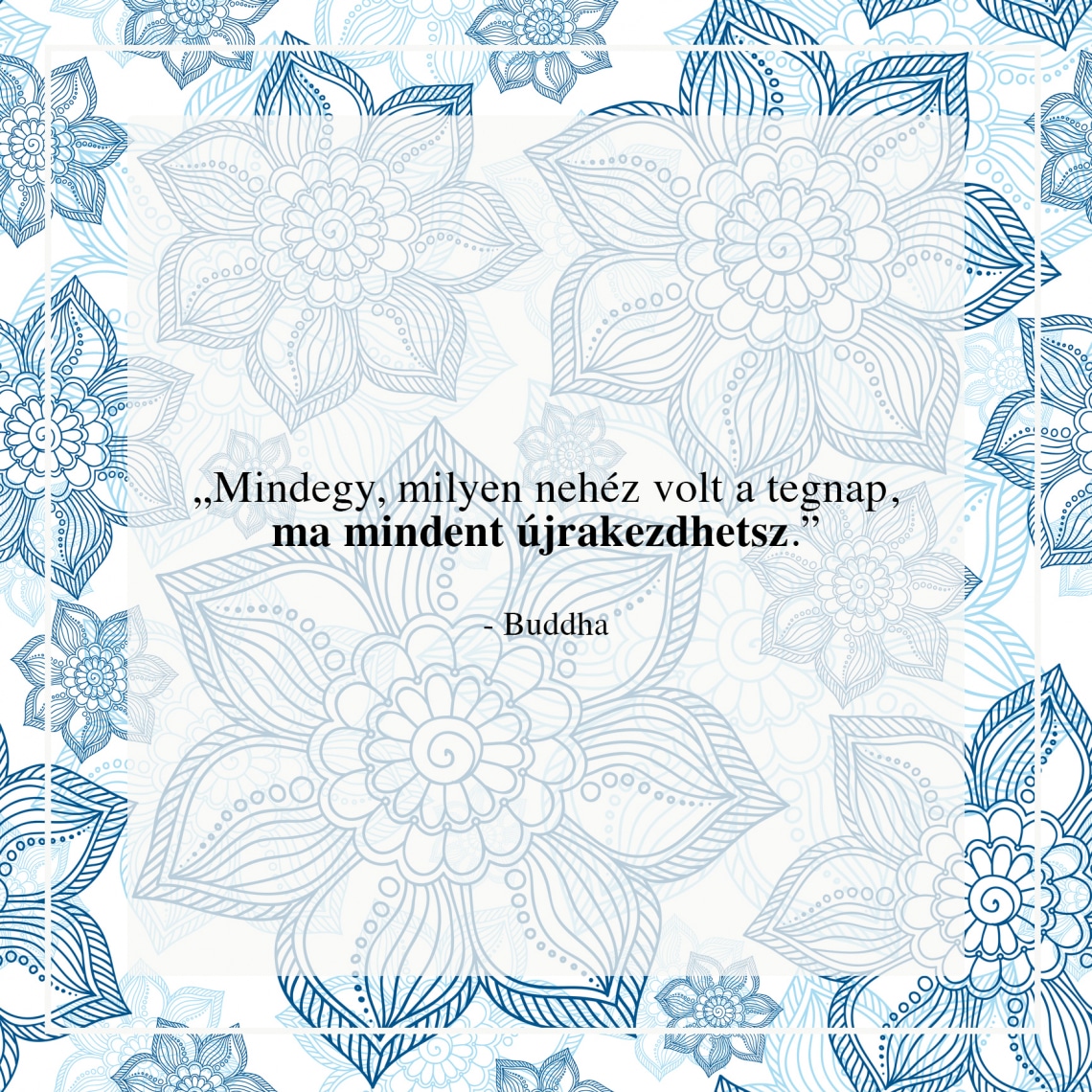 Örökérvényű Buddha idézetek