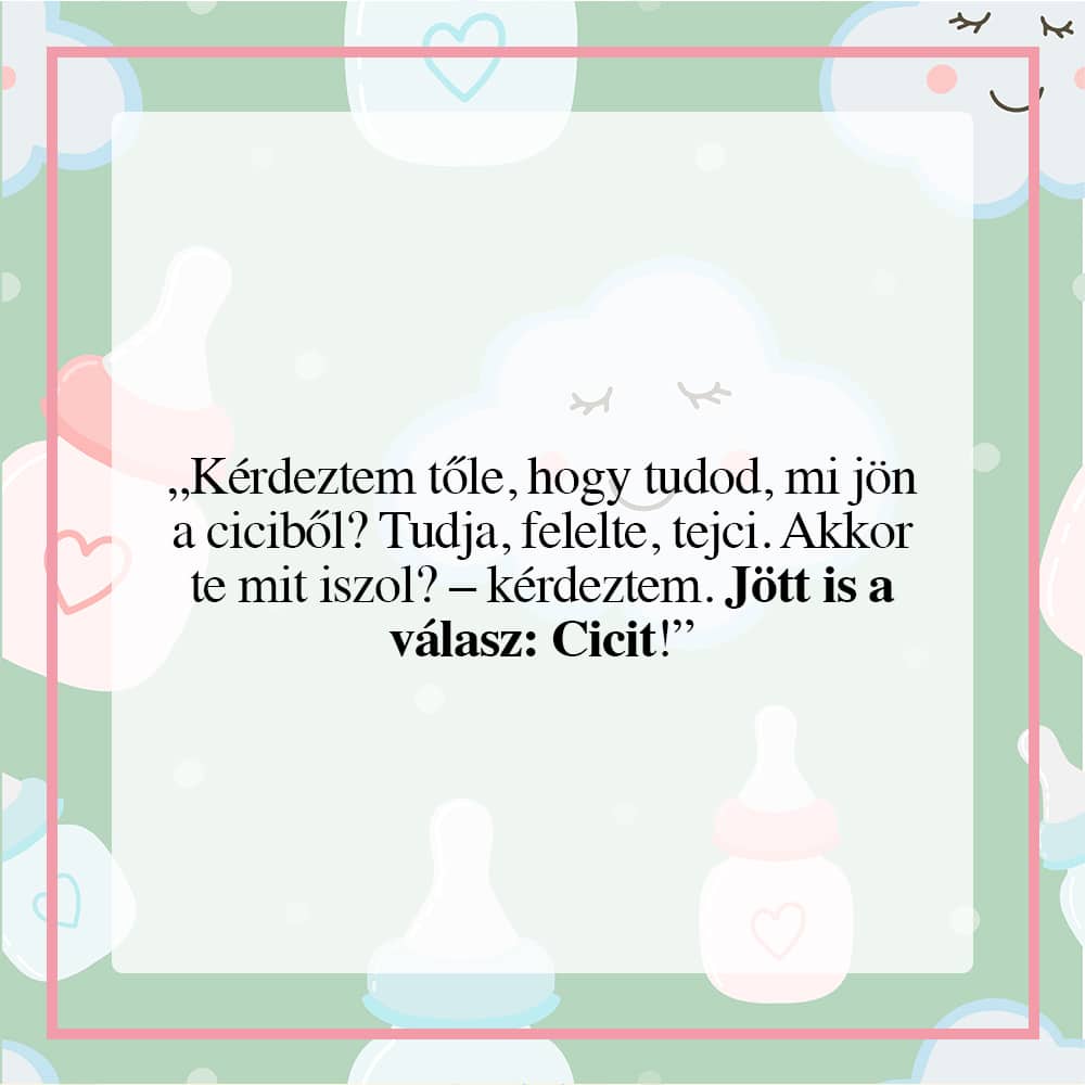 Vicces idézetek gyerekektől a szoptatásról