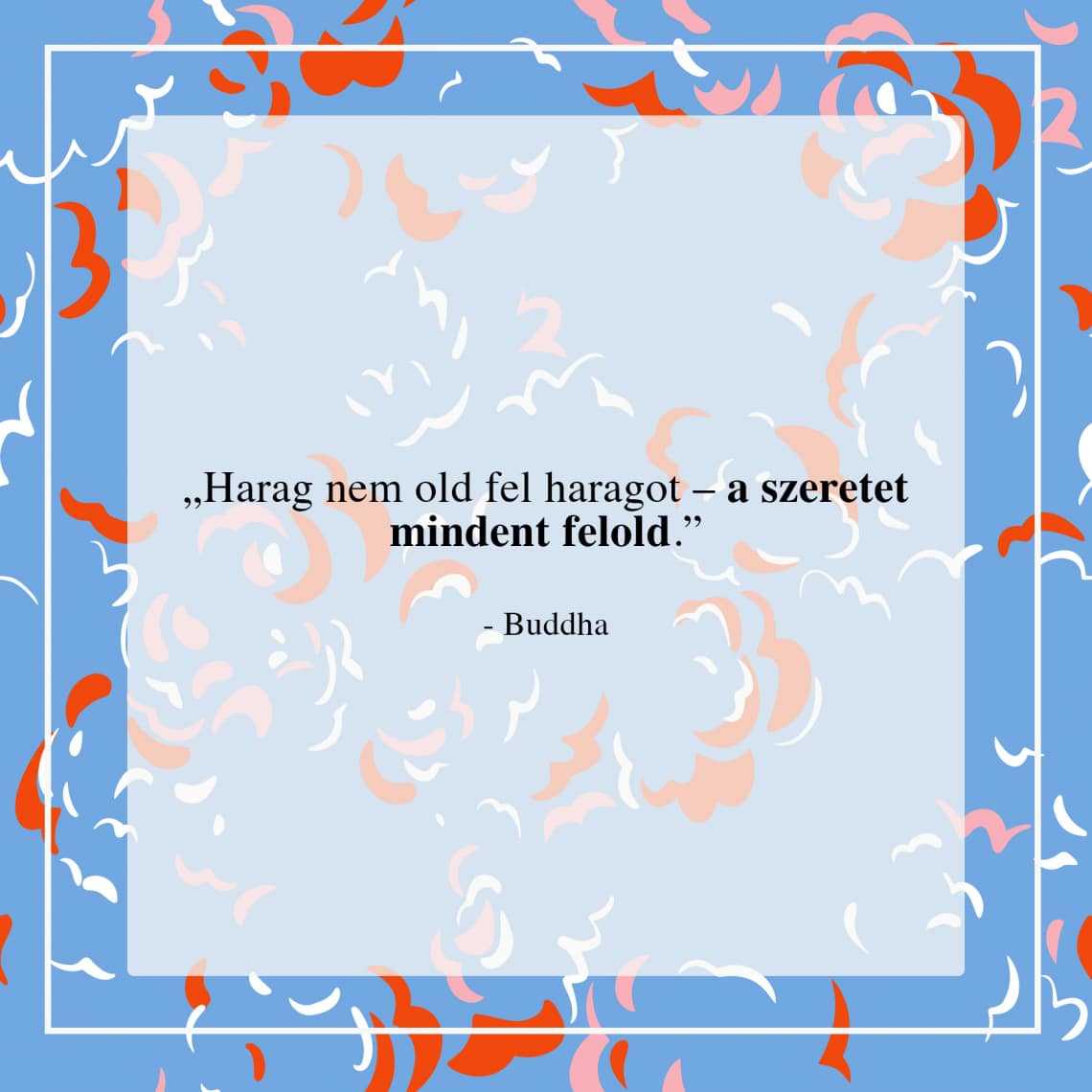 Örökérvényű Buddha idézetek