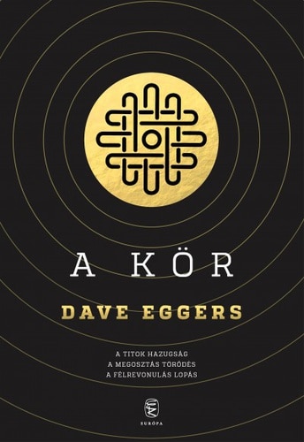 Dave Eggers: A kör