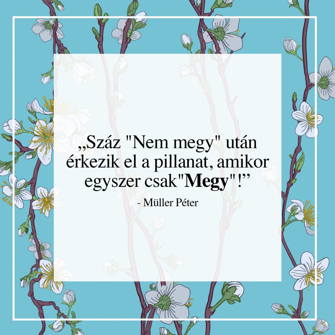 Motiváló idézetek