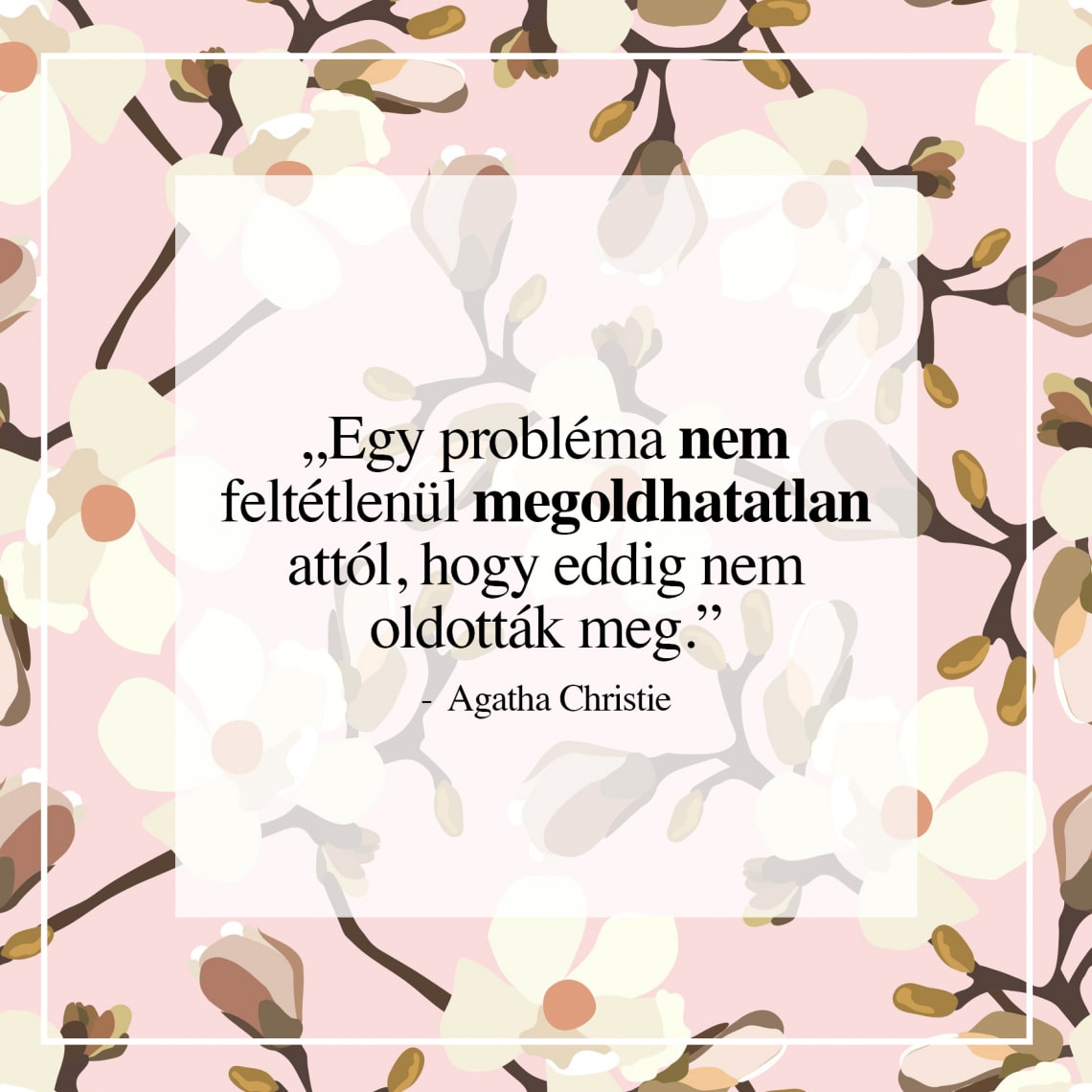 Motiváló idézetek