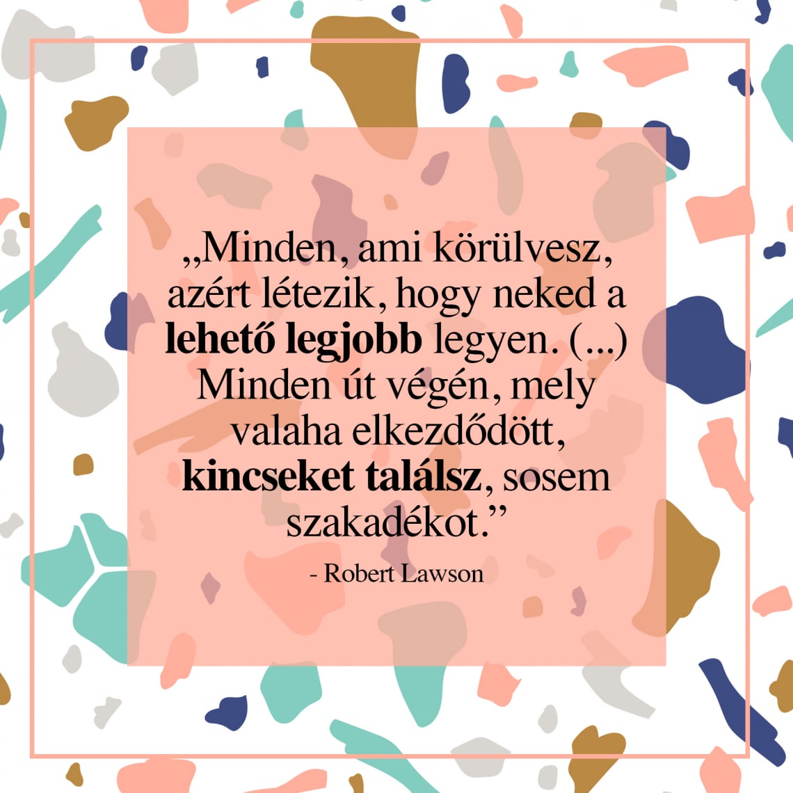 Motiváló idézetek