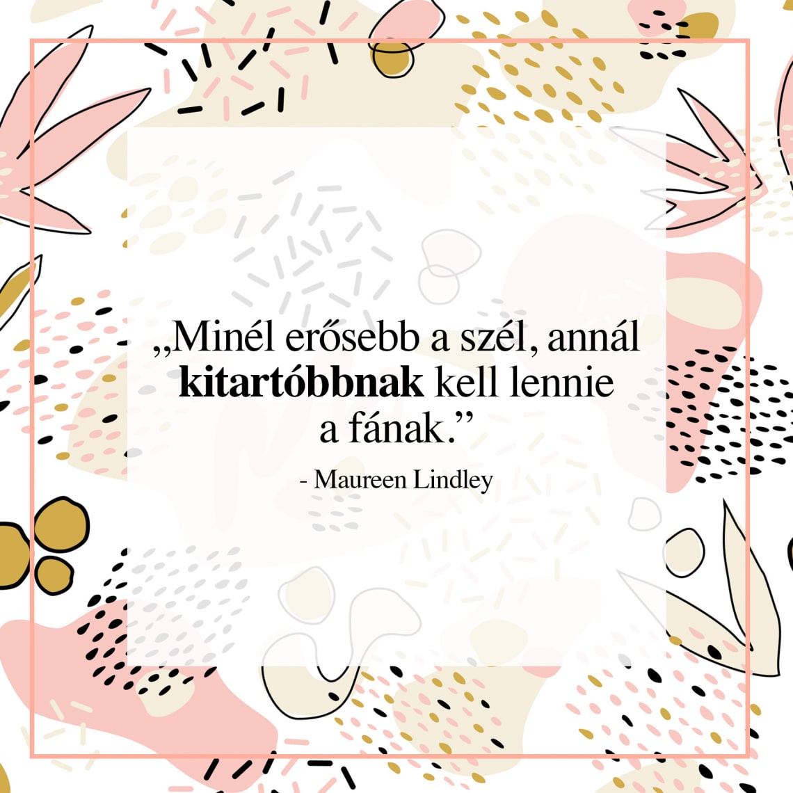 Motiváló idézetek