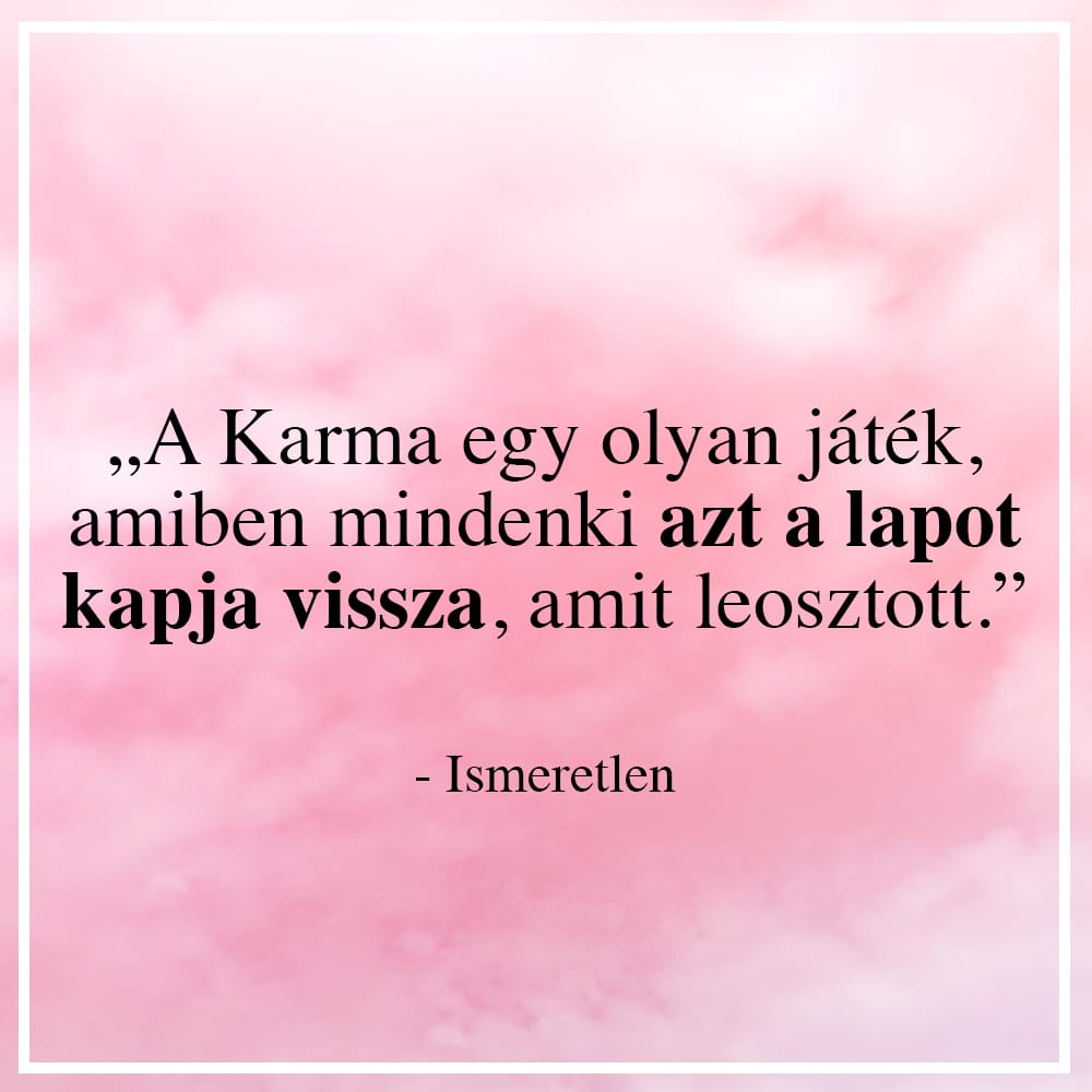 idézetek a karmáról