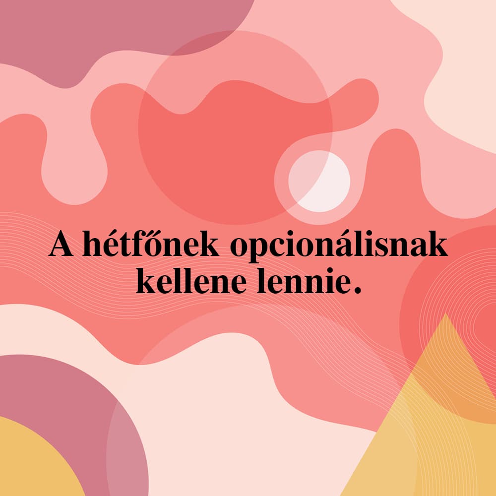 Vicces idézetek a hétfőről