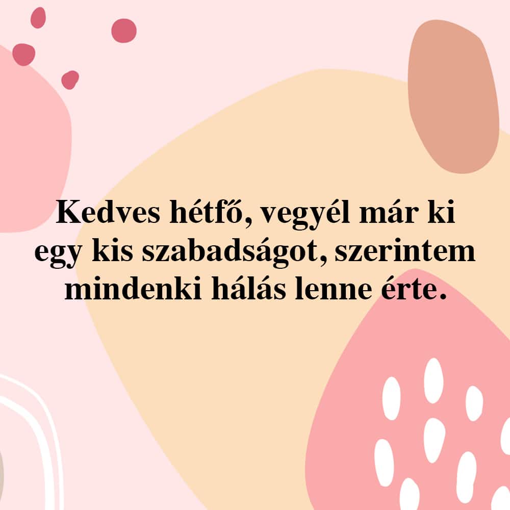 Vicces idézetek a hétfőről