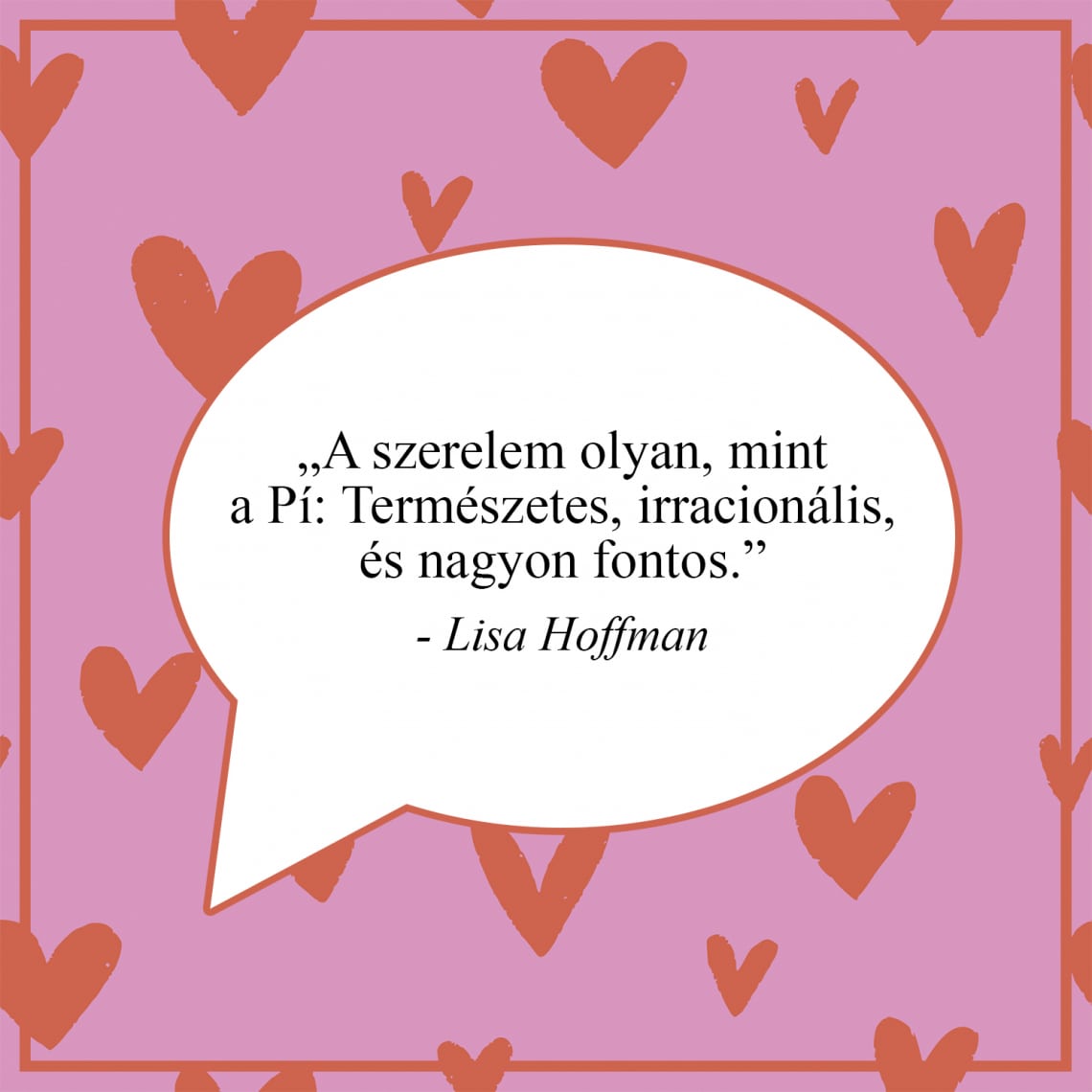 A legszebb szerelmes idézetek Valentin-napra