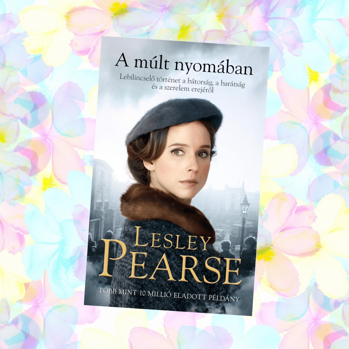Lesley Pearse: A múlt nyomában