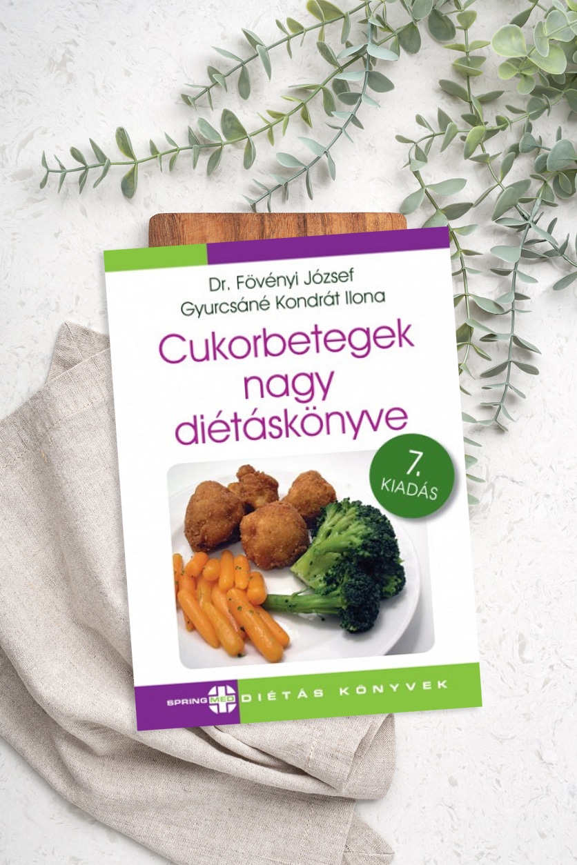 Dr. Fövényi József - Gyurcsáné Kondrát Ilona: Cukorbetegek nagy diétáskönyve (Springmed Kiadó Kft., 2021)