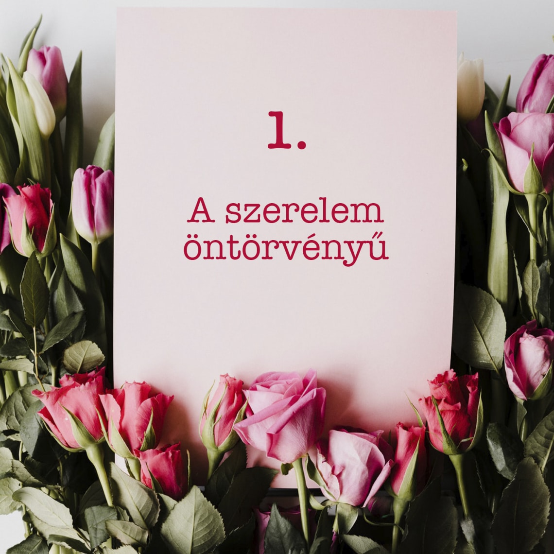 A szerelem öntörvényű