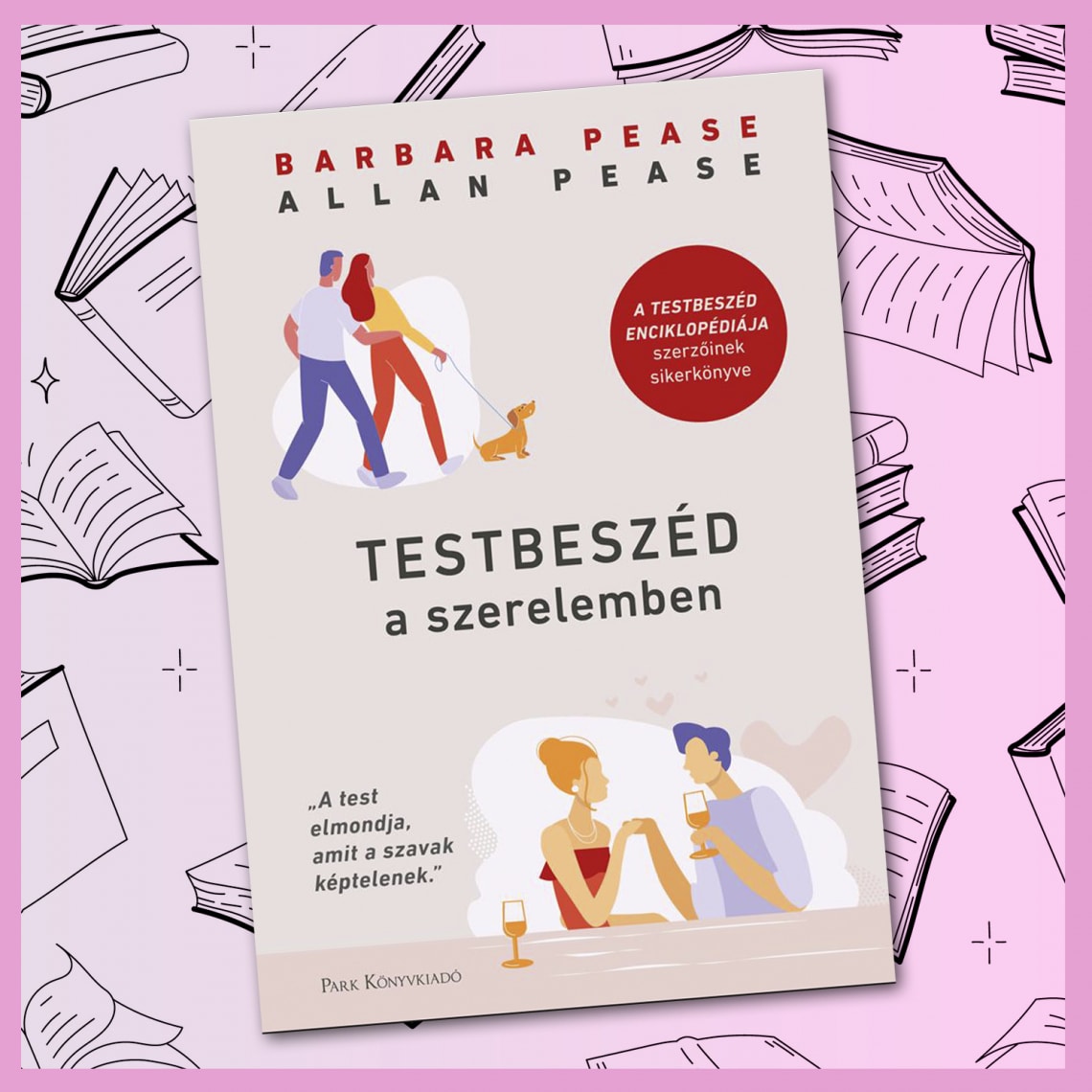 Allan Pease: Testbeszéd a szerelemben