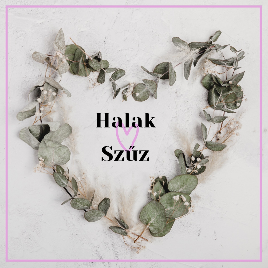 Halak – Szűz