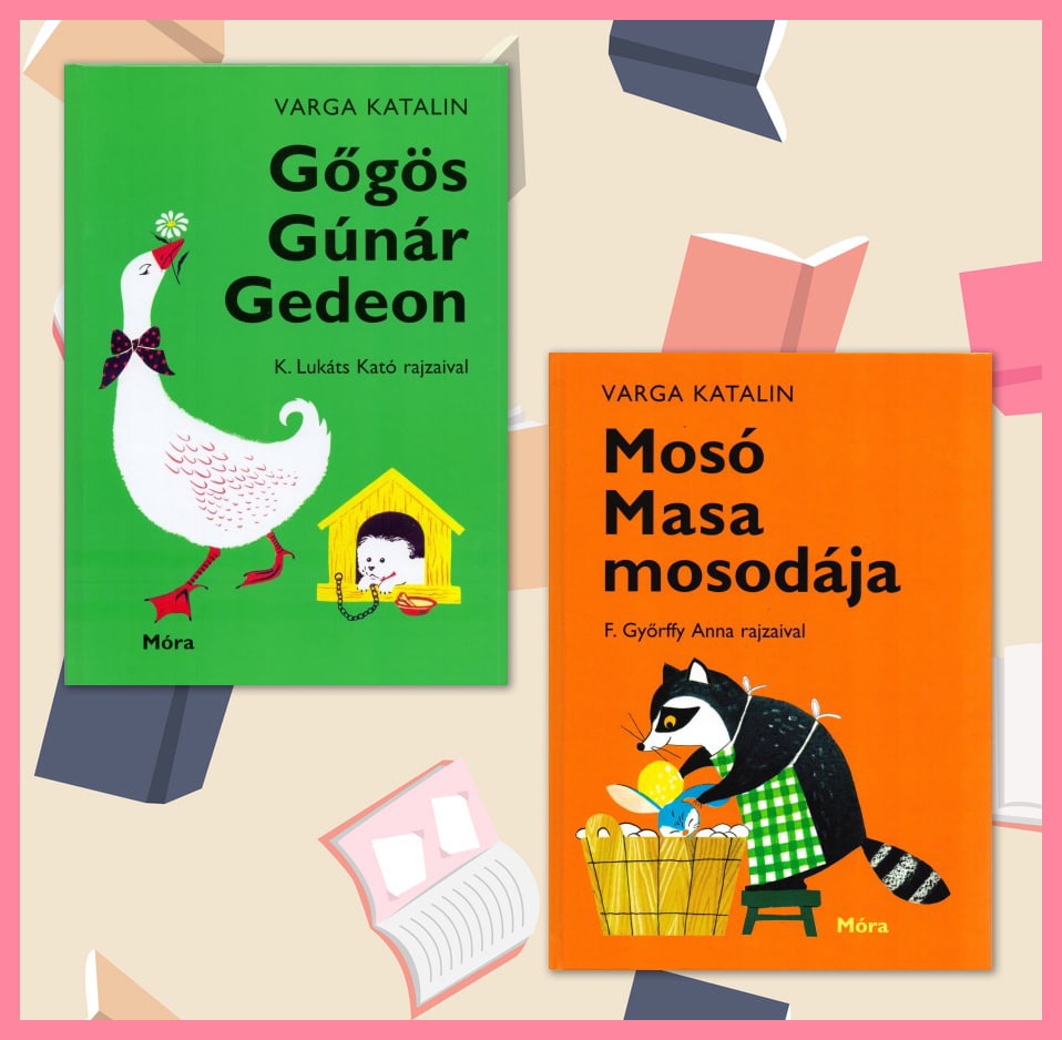 Varga Katalin: Gőgös Gúnár Gedeon és Mosó Masa mosodája