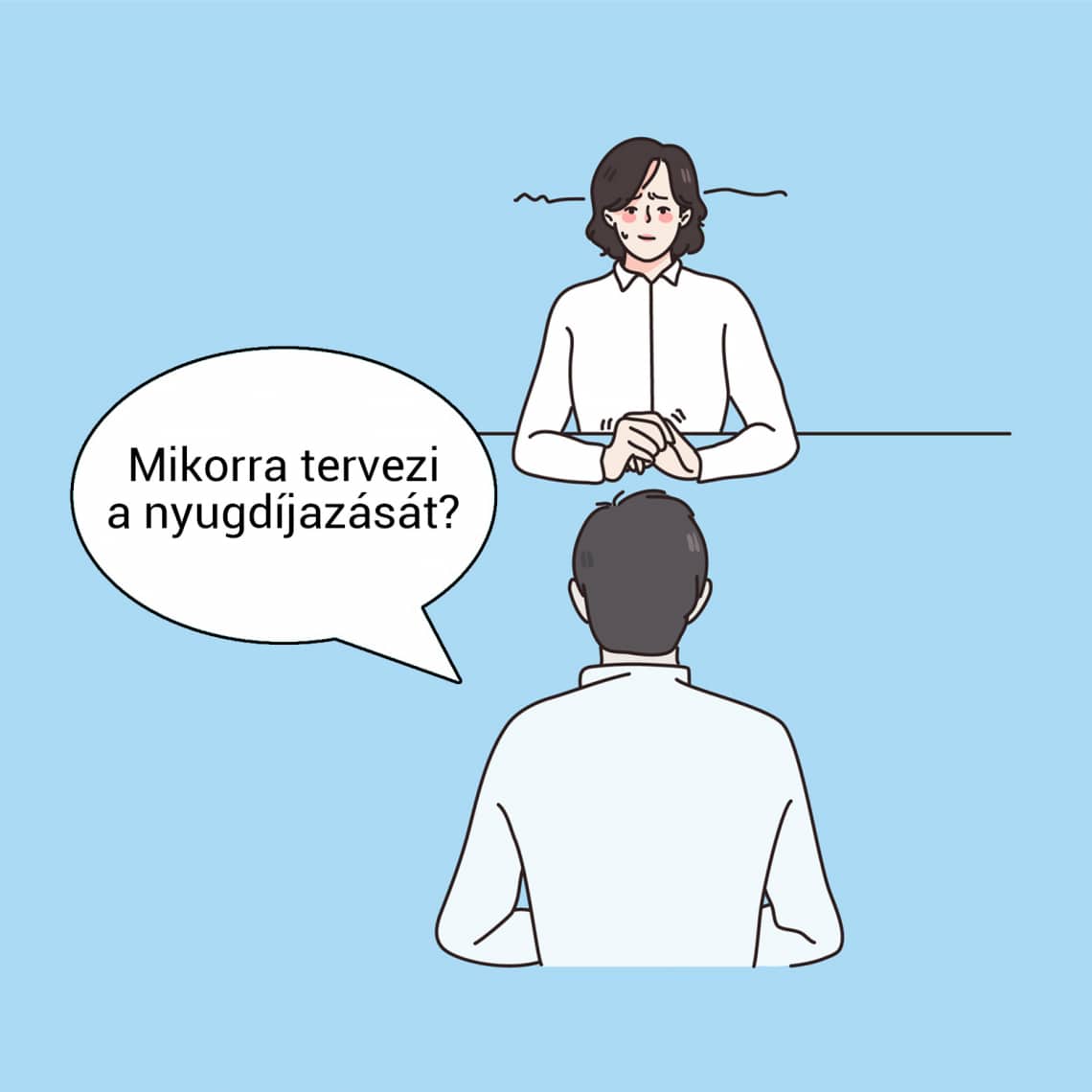 Mikorra tervezi a nyugdíjazását?