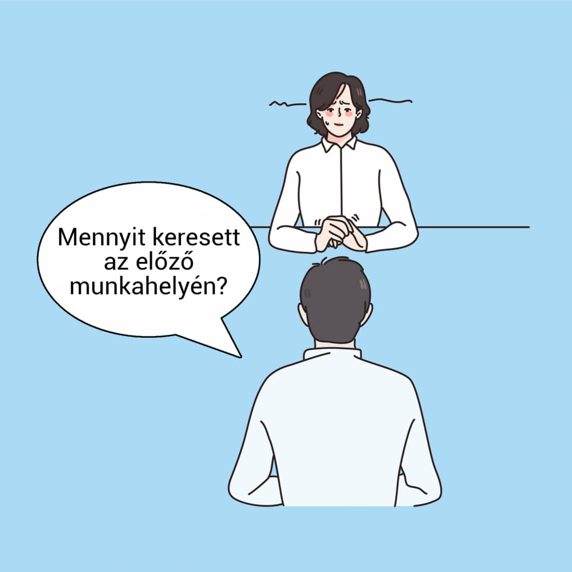 Mennyit keresett az előző munkahelyén?