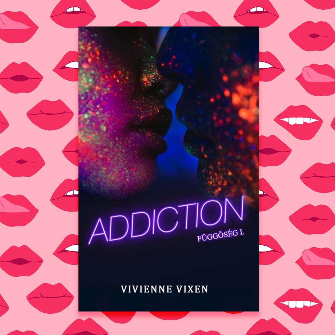 Vivienne Vixen – Függőség I.