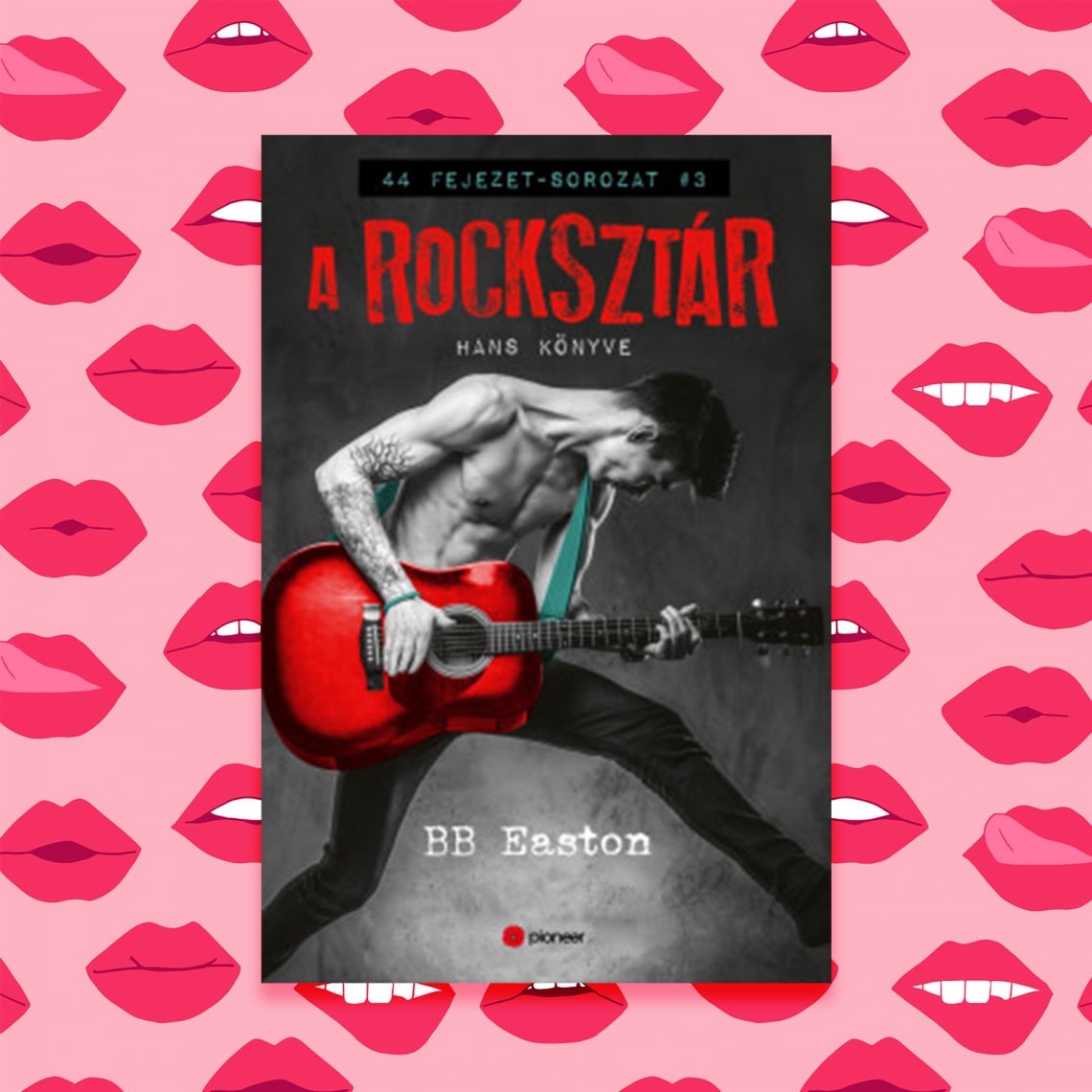 B.B. Easton – A rocksztár