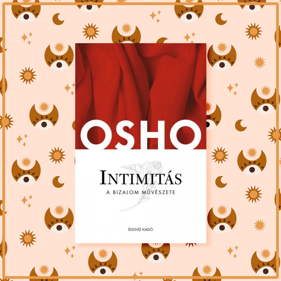 Osho – Intimitás
