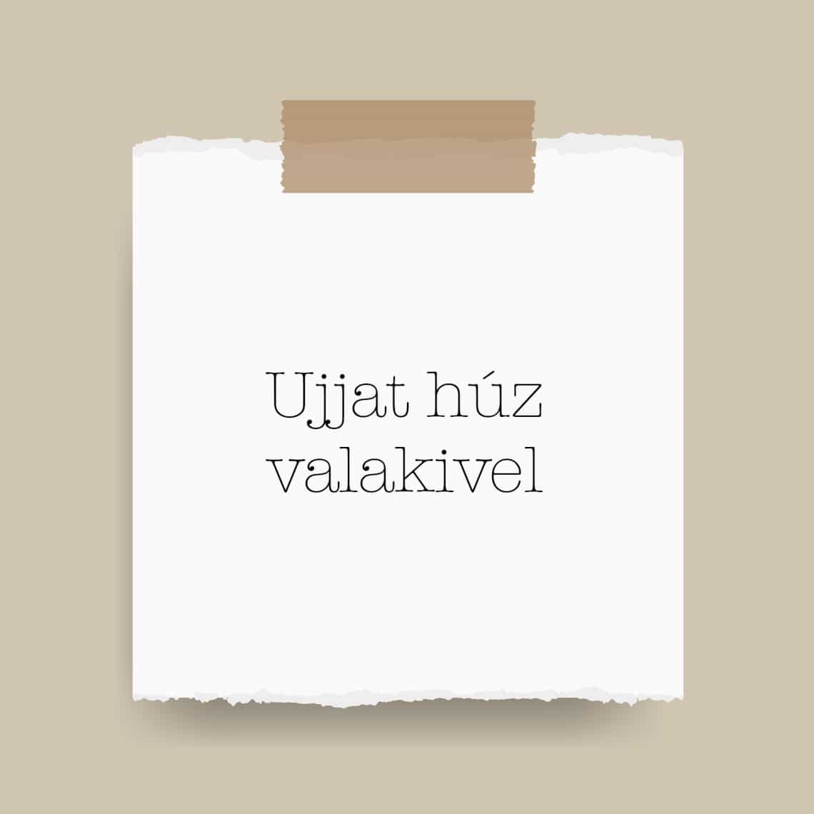 Ujjat húz valakivel