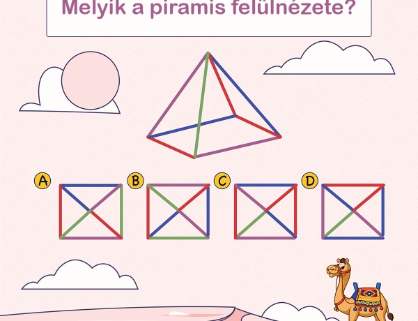 Napi fejtörő: Melyik a piramis felülnézete?