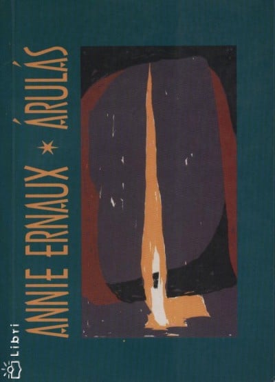 Árulás / Egy asszony (La place / Un femme)