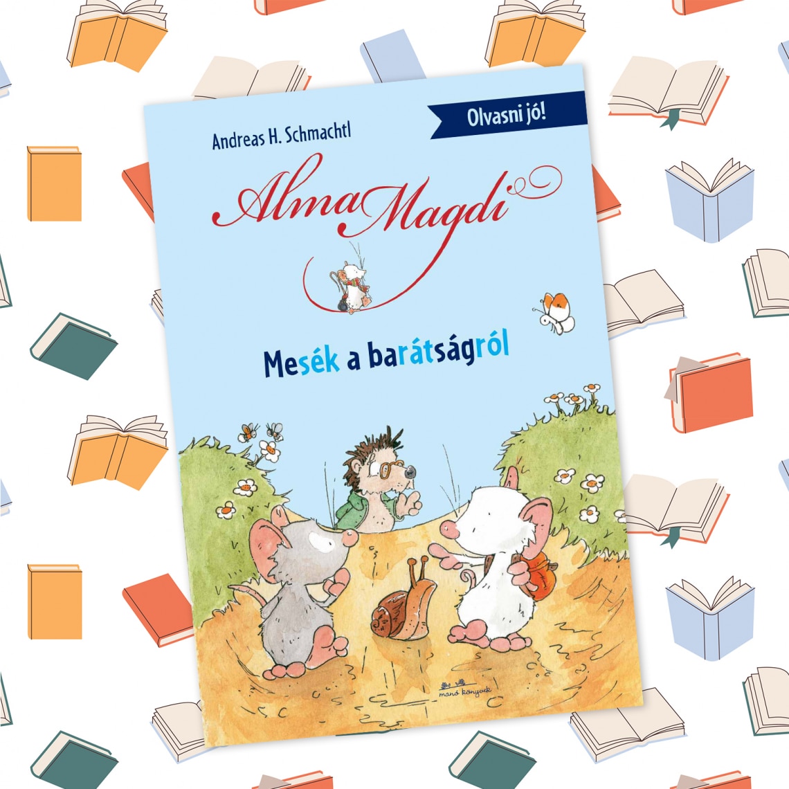 Alma Magdi - Mesék a barátságról