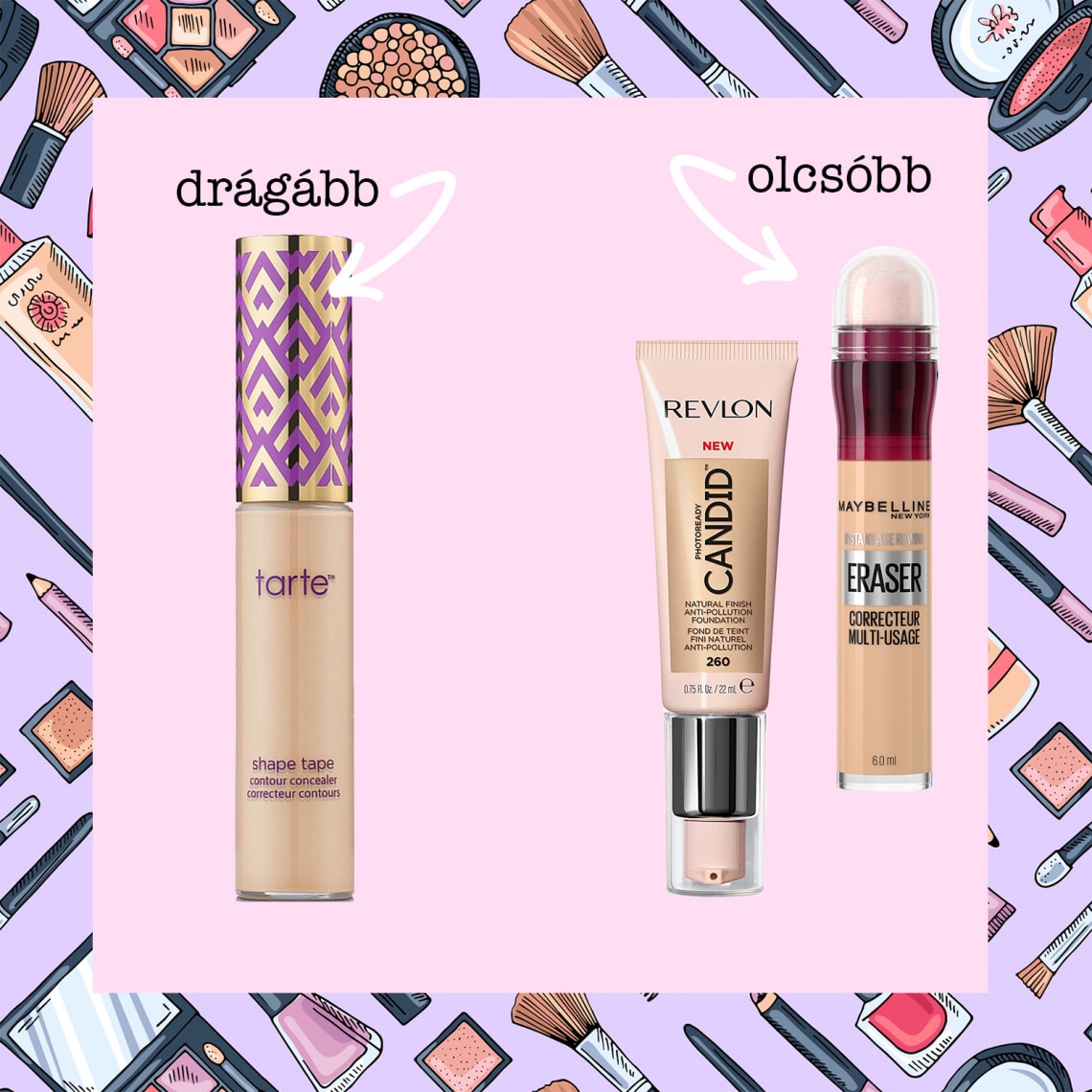 Tarte Shape Tape korrektor helyett Revlon PhotoReady Candid korrektor vagy Maybelline Instant Age Rewind Eraser