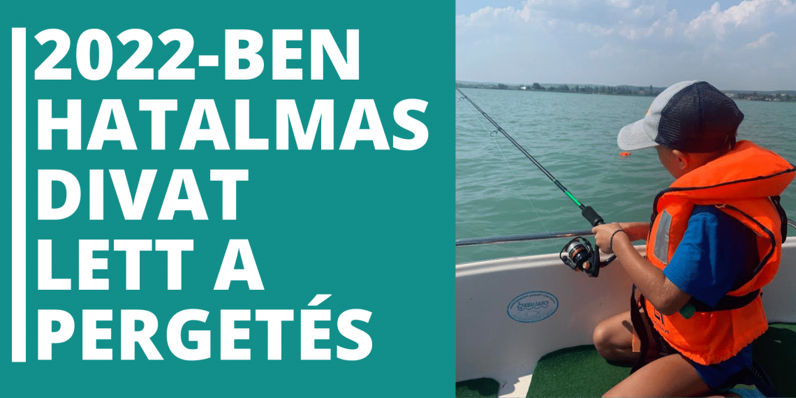 2022-ben hatalmas divat lett a pergetés