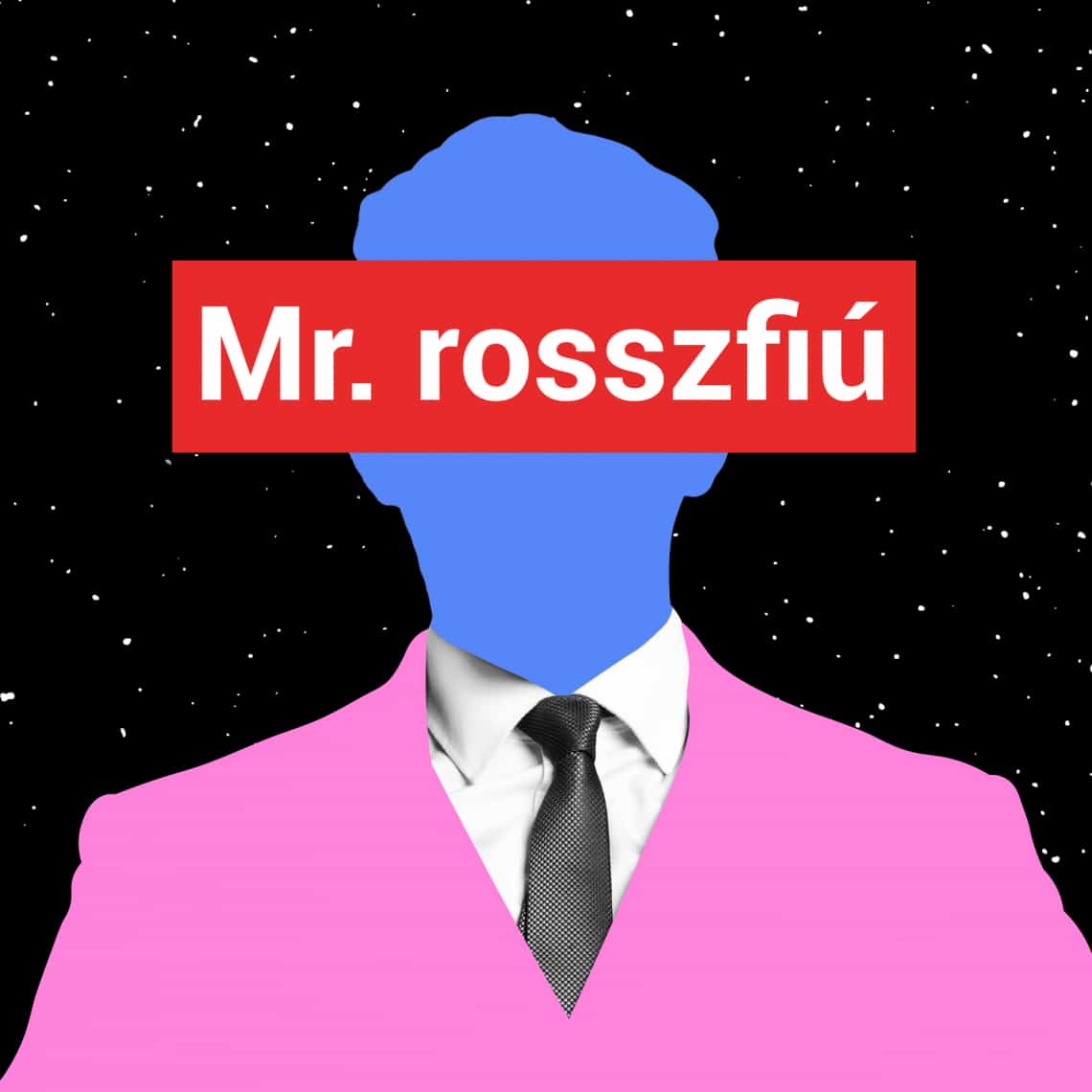 Mr. Rosszfiú