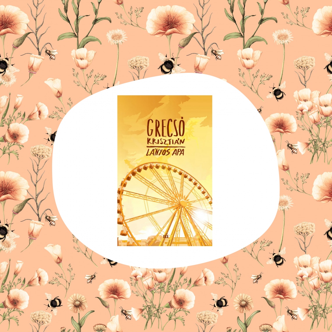 Grecsó Krisztián: Lányos apa