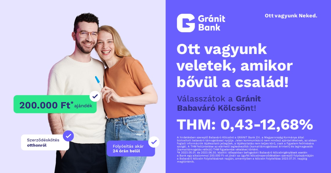 Gránit Babaváró Hitel – online VideóBankon keresztül, 200 ezer forint ajándékkal