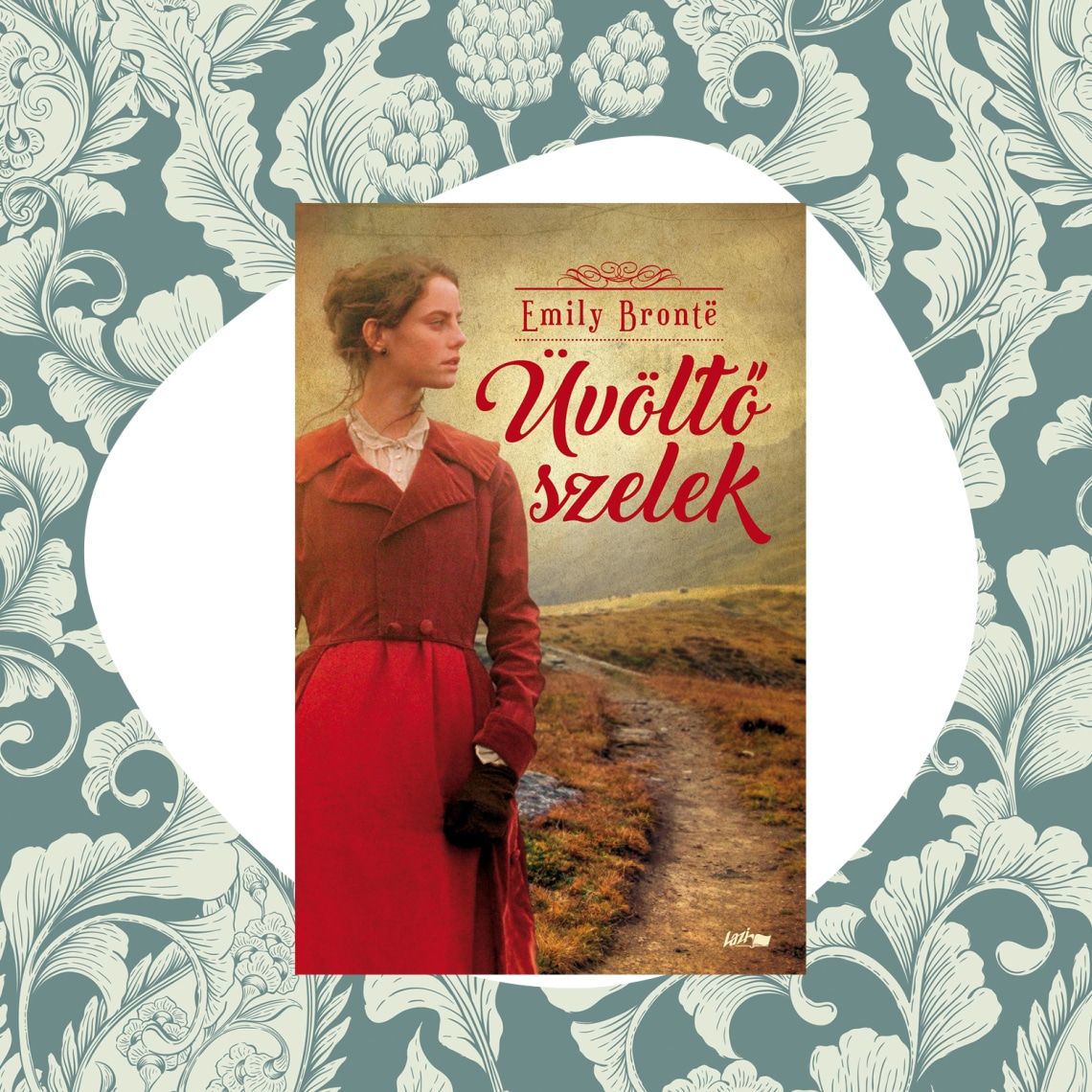 Üvöltő szelek - Emily Brontë