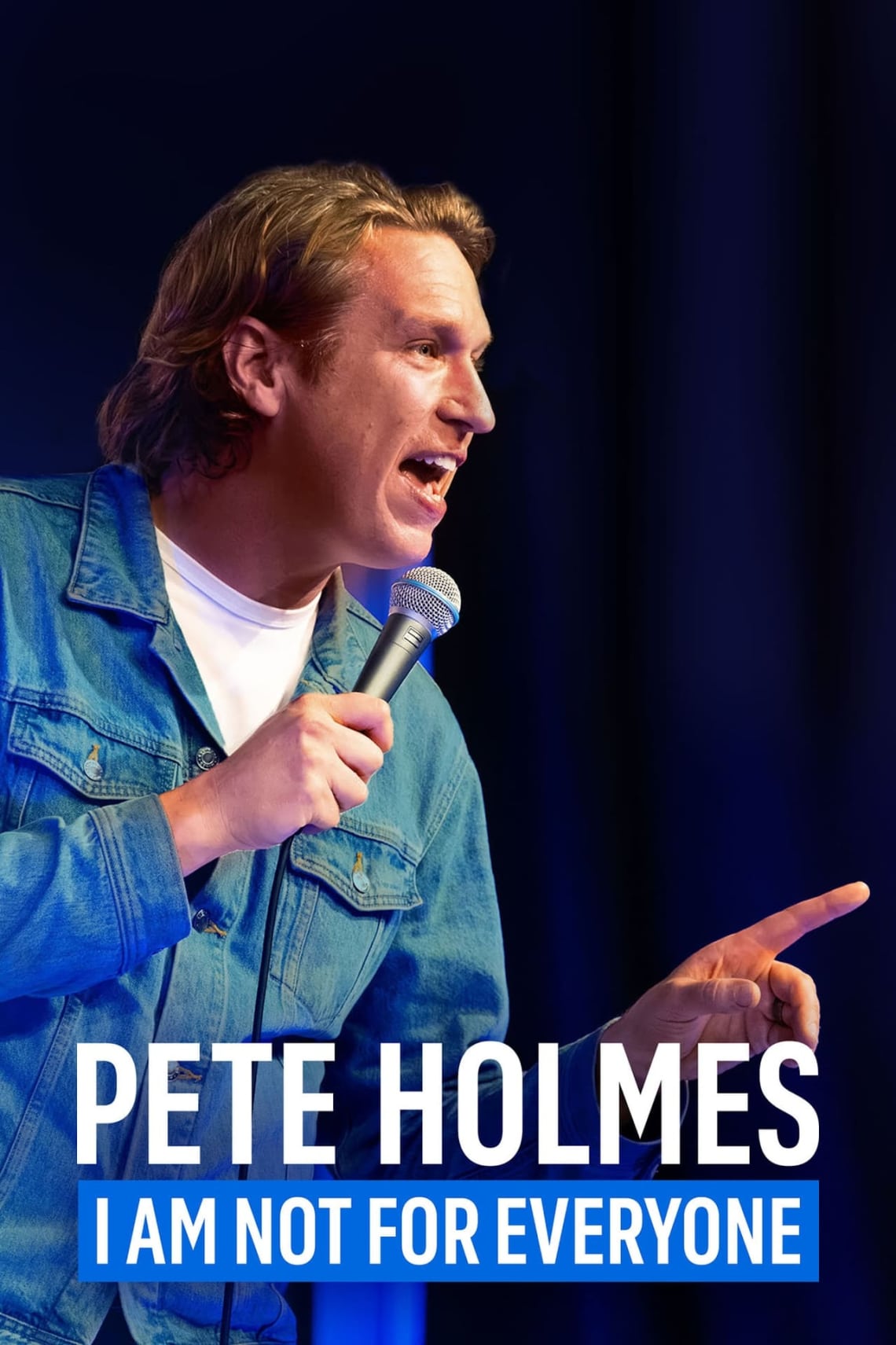 Pete Holmes: I am Not for Everyone