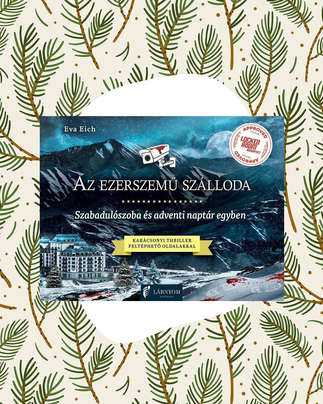 Eva Eich: Az ezerszemű szálloda