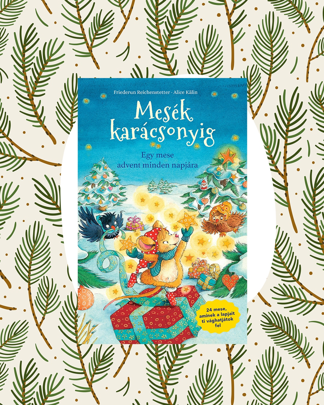 Friederun Reichenstetter: Mesék karácsonyig
