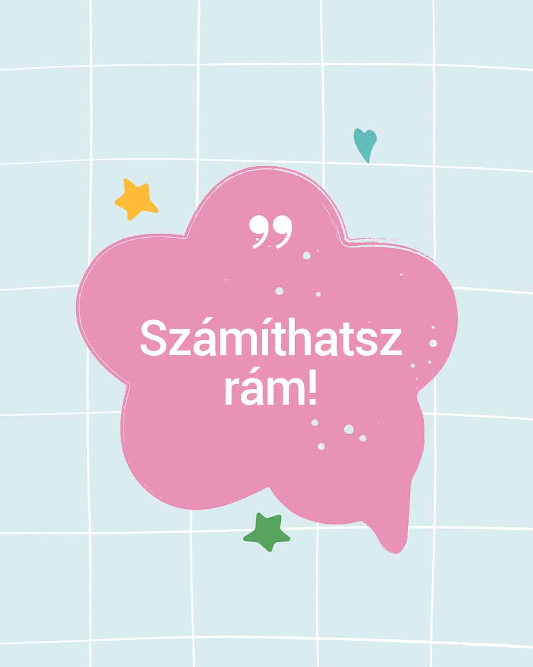 Számíthatsz rám