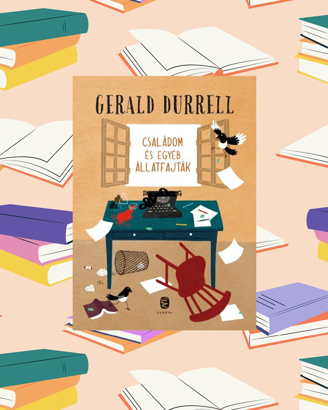 Gerald Durrell: Családom és egyéb állatfajták