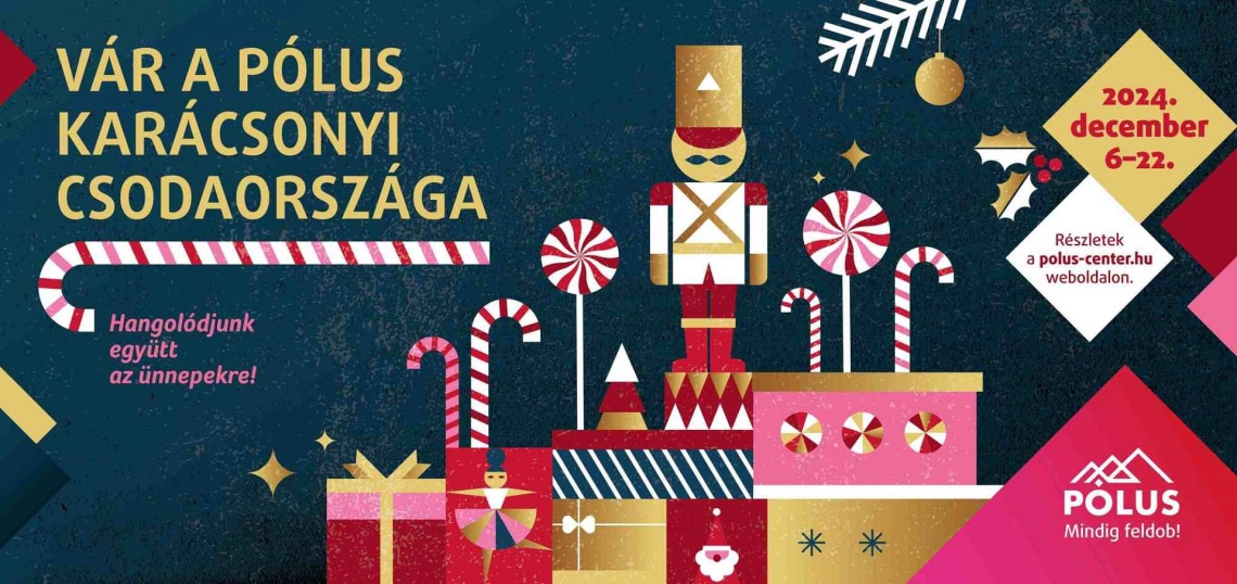 Hangolódjunk az ünnepre: karácsonyi csodaország vár ránk a Pólusban!
